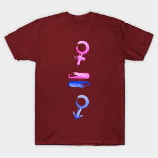 Equality! Equal pay for equal work. T-Shirt